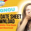 IGNOU Released Tentative Exam Date Sheet Download for June 2025