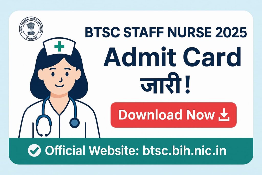 BTSC Staff Nurse Admit Card 2025
