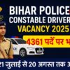 Bihar Police Constable Driver Vacancy 2025