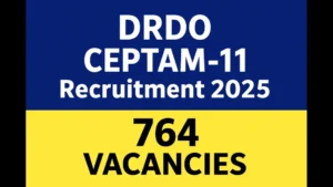 DRDO CEPTAM-11 Recruitment 2025